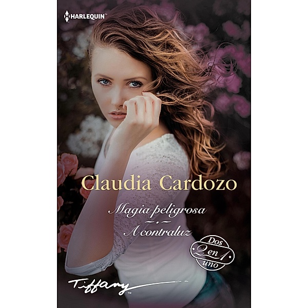 Magia peligrosa - A contraluz, Claudia Cardozo