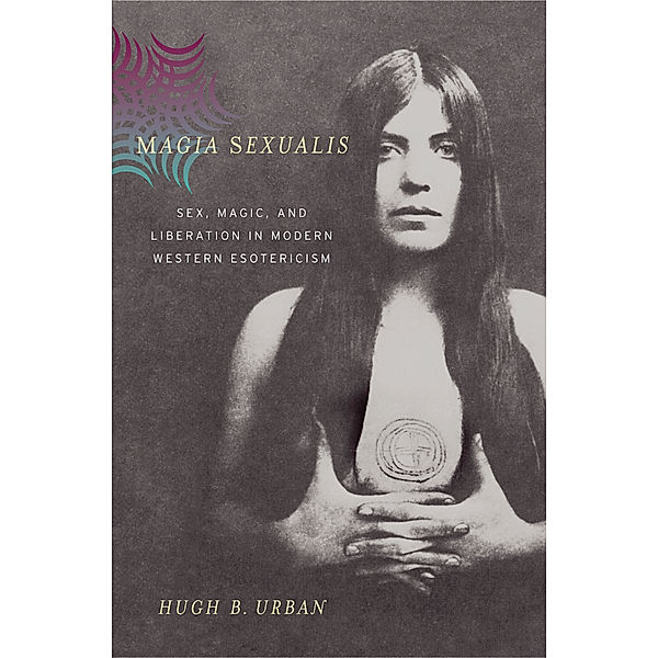 Magia Sexualis, Hugh B. Urban