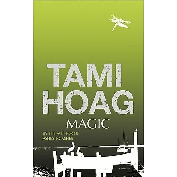 Magic, Tami Hoag
