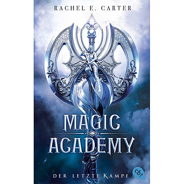 Magic Academy - Der letzte Kampf, Rachel E. Carter