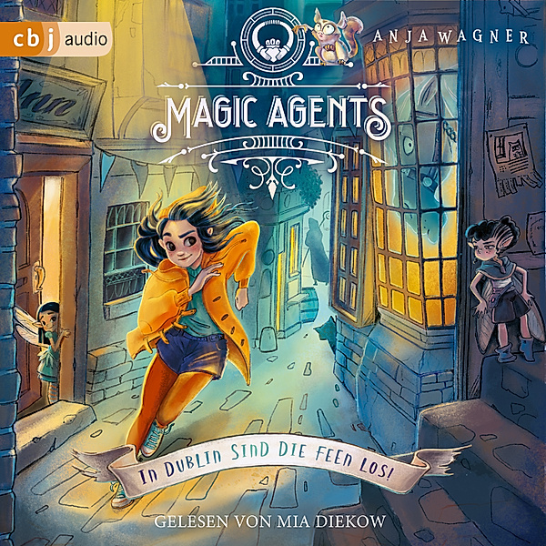 Magic Agents - 1 - In Dublin sind die Feen los!, Anja Wagner