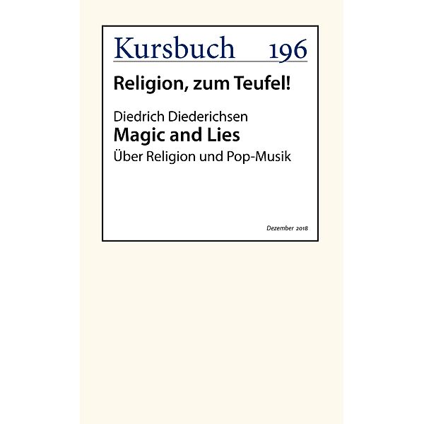 Magic and Lies, Diedrich Diederichsen