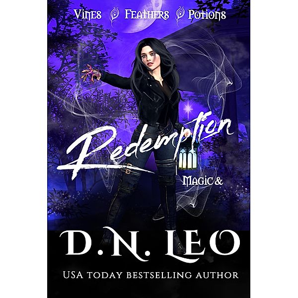Magic and Redemption (Magic in Vineyards - Duet Box, #2) / Magic in Vineyards - Duet Box, D. N. Leo