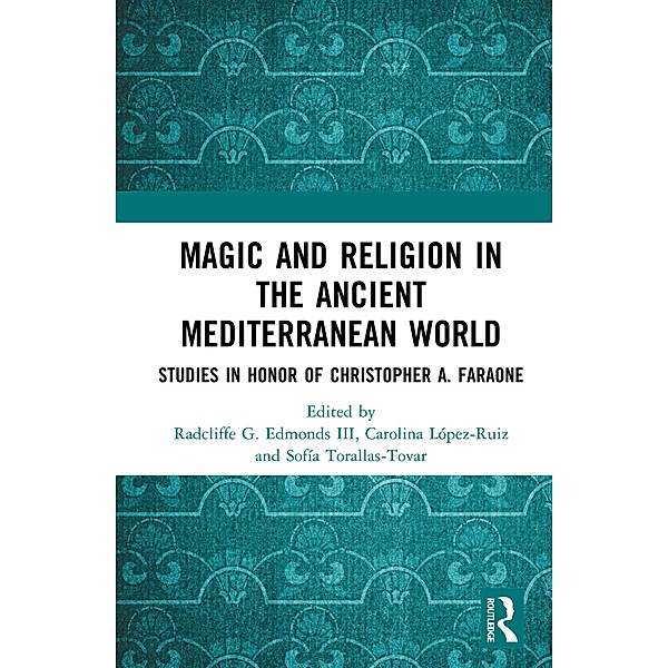 Magic and Religion in the Ancient Mediterranean World