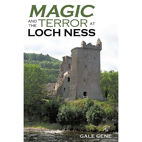 Magic and the Terror at Loch Ness, Gale Gene