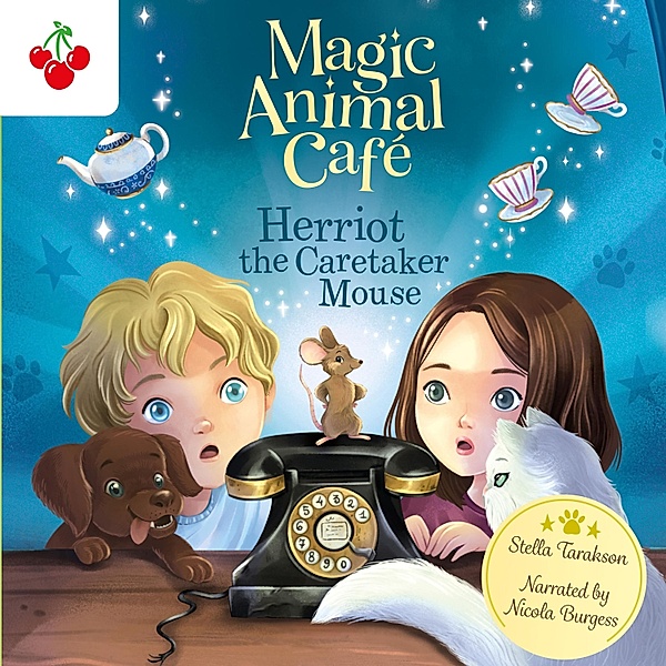 Magic Animal Cafe - 1 - Herriot the Caretaker Mouse, Stella Tarakson