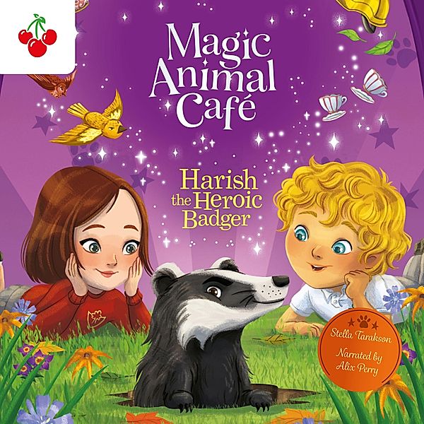 Magic Animal Cafe - 5 - Harish the Heroic Badger, Stella Tarakson