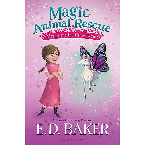 Magic Animal Rescue 1: Maggie and the Flying Horse, E. D. Baker
