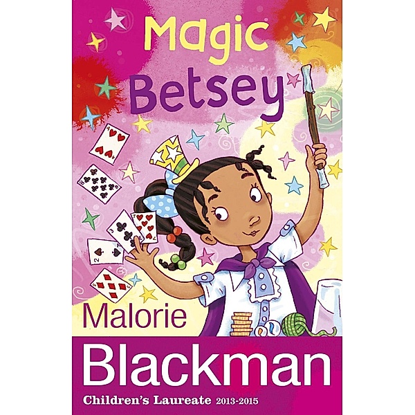 Magic Betsey / The Betsey Biggalow Adventures, Malorie Blackman