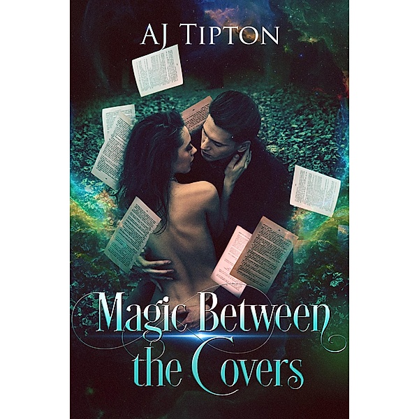 Magic Between the Covers (Love in the Library, #1) / Love in the Library, Aj Tipton