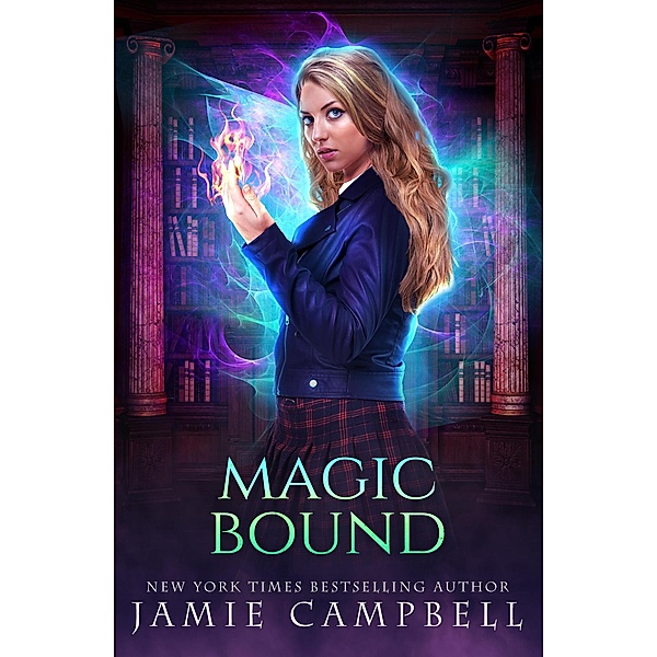 Magic Bound (Shadow Academy, #2) / Shadow Academy, Jamie Campbell