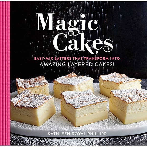 Magic Cakes, Kathleen Royal Phillips