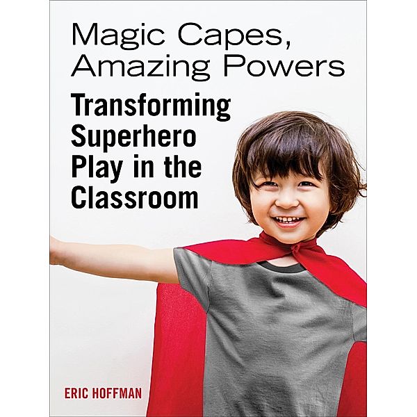 Magic Capes, Amazing Powers, Eric Hoffman