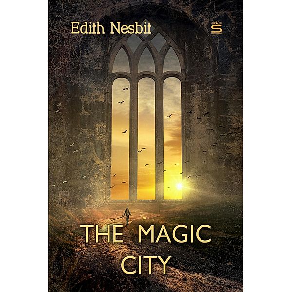 Magic City, Edith Nesbit