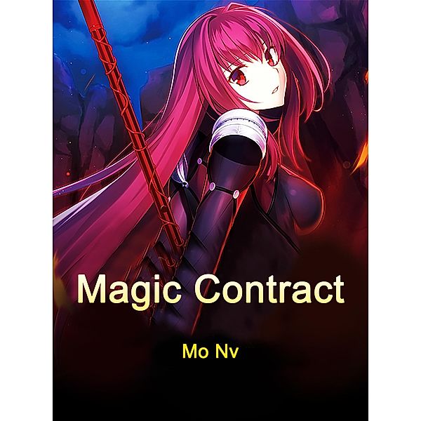 Magic Contract, Mo Nv