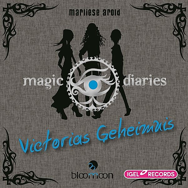 Magic Diaries - 2 - Victorias Geheimnis, Marliese Arold