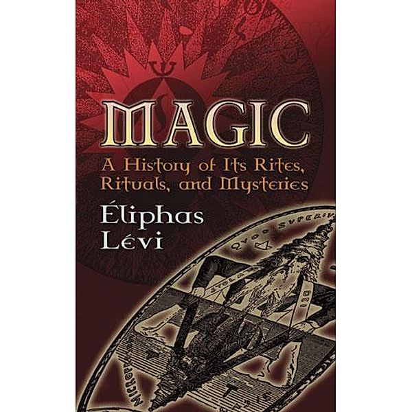 Magic / Dover Occult, Éliphas Lévi