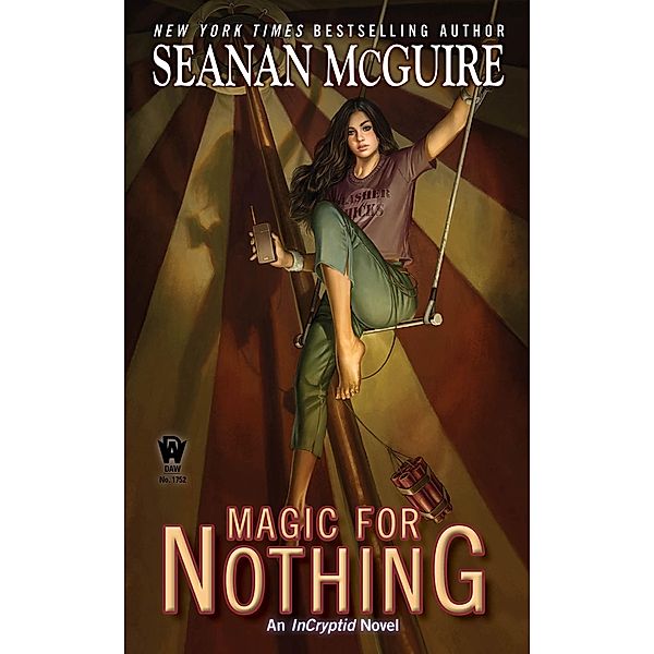 Magic For Nothing / InCryptid Bd.6, Seanan McGuire