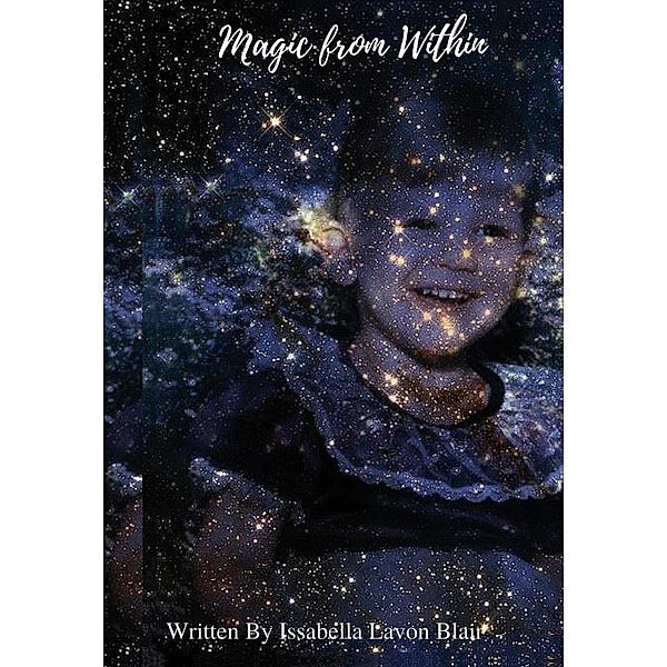 Magic from Within, Issabella Lavon Blair