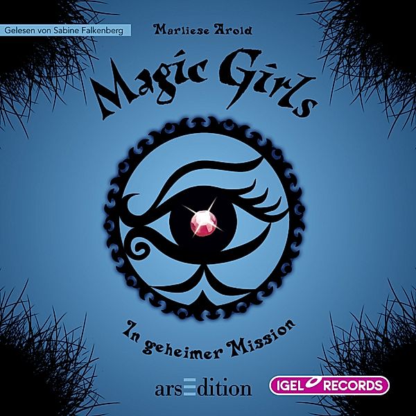 Magic Girls - 7 - In geheimer Mission, Marliese Arold