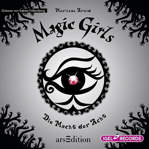 Magic Girls - 8 - Die Macht der Acht, Marliese Arold