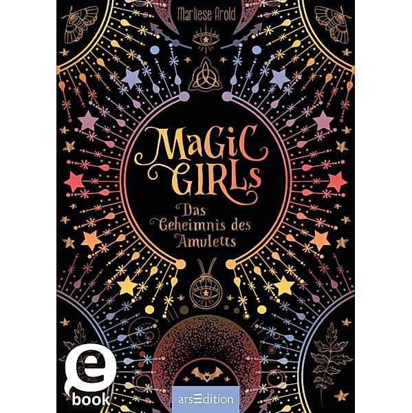 Magic Girls - Das Geheimnis des Amuletts (Magic Girls) / Magic Girls, Marliese Arold