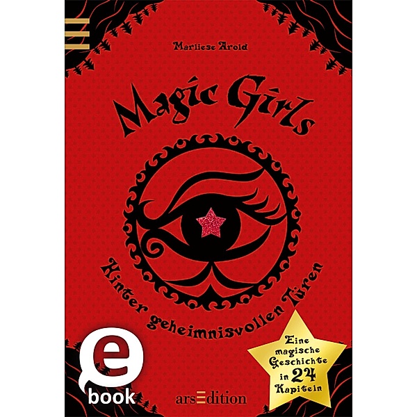 Magic Girls. Hinter geheimnisvollen Türen (Magic Girls), Marliese Arold