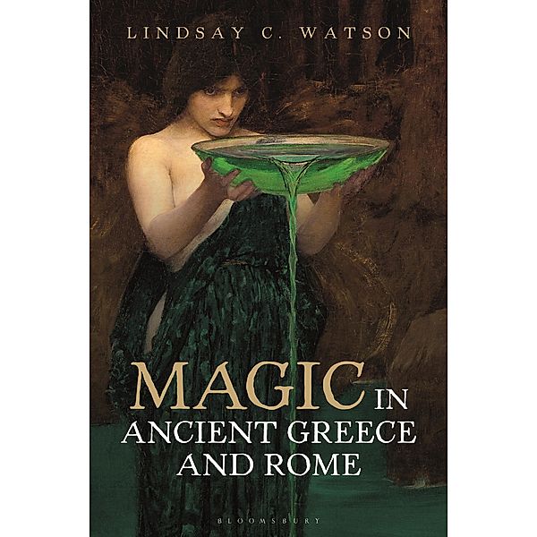 Magic in Ancient Greece and Rome, Lindsay C. Watson