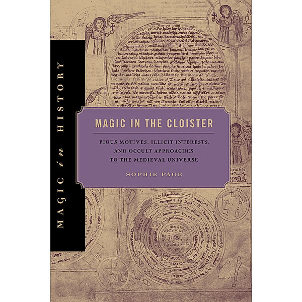 Magic in History: Magic in the Cloister, Sophie Page