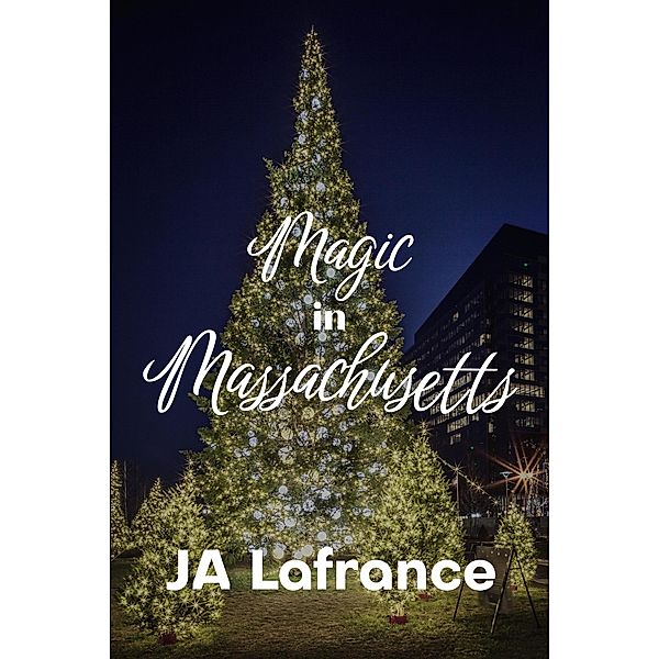 Magic in Massachusetts, Ja Lafrance
