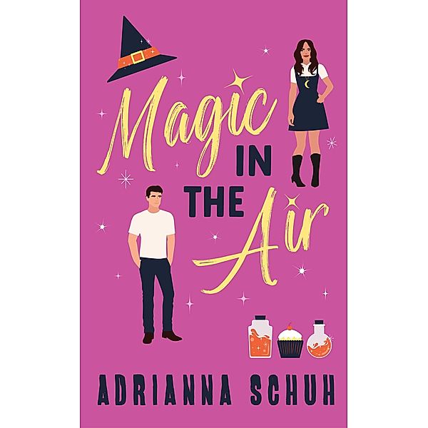 Magic in the Air, Adrianna Schuh