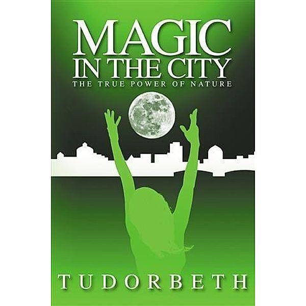 Magic in the City, Tudorbeth