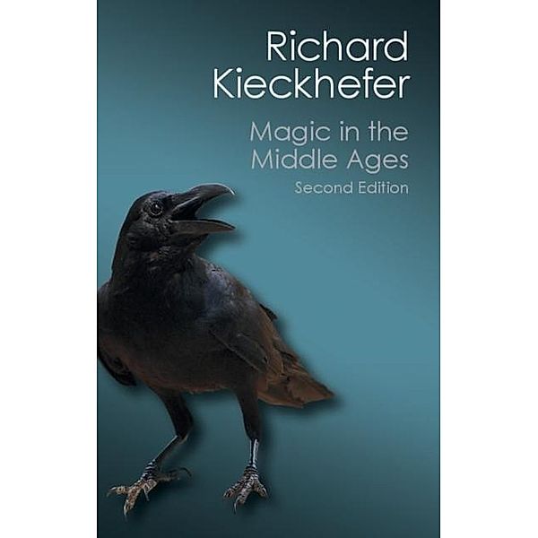 Magic in the Middle Ages, Richard Kieckhefer