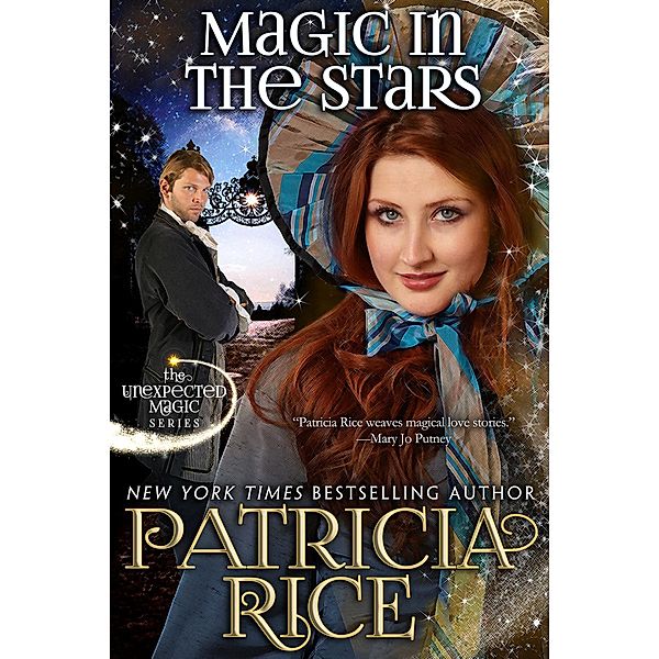 Magic in the Stars (Unexpected Magic, #1) / Unexpected Magic, Patricia Rice