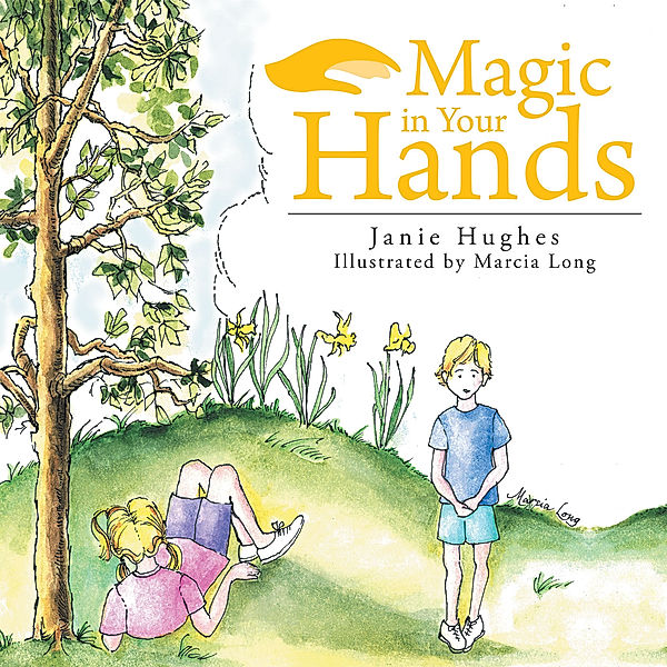 Magic in Your Hands, Janie Hughes