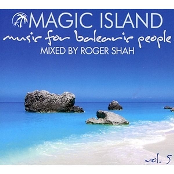 Magic Island Vol.5, Roger Shah