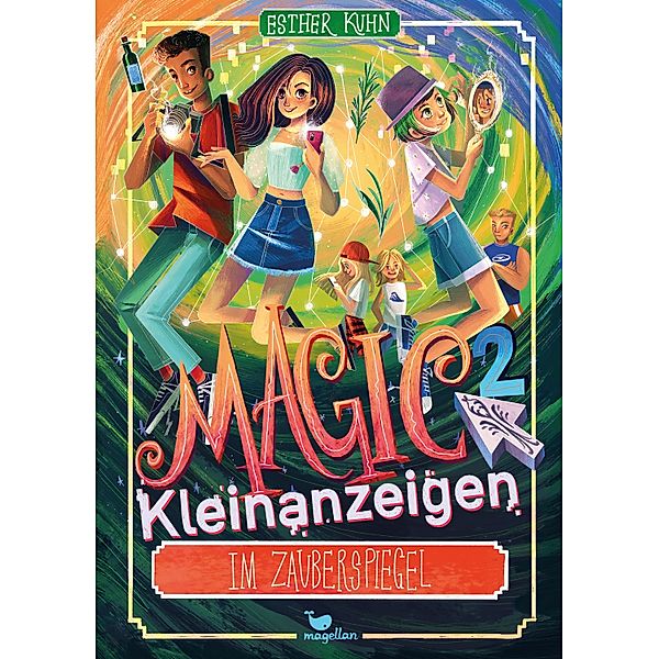 Magic Kleinanzeigen - Im Zauberspiegel / Magic Kleinanzeigen Bd.2, Esther Kuhn
