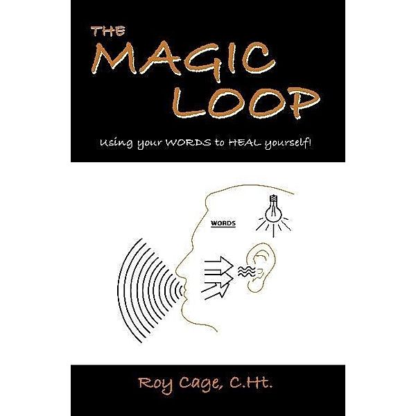 Magic Loop / SBPRA, Roy Cage Roy Cage