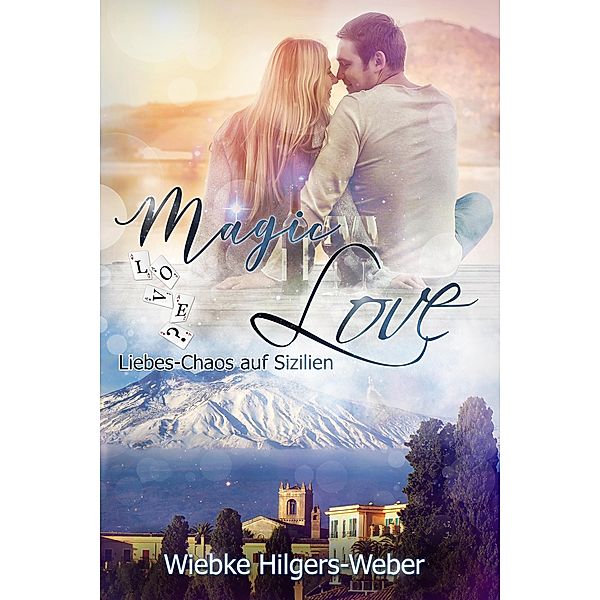 Magic Love, Wiebke Hilgers-Weber