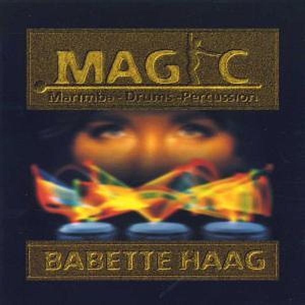 Magic-Marimba,Drums-Percussion, Babette Haag