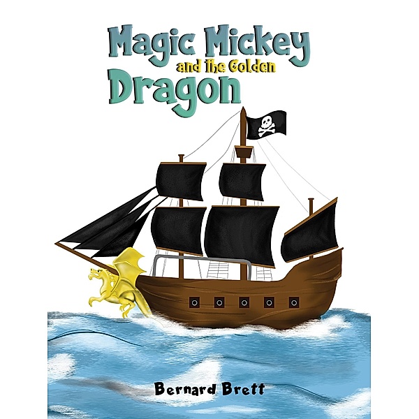 Magic Mickey and the Golden Dragon, Bernard Brett