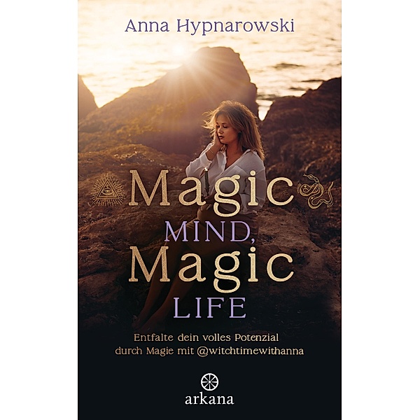 Magic Mind, Magic Life, Anna Hypnarowski