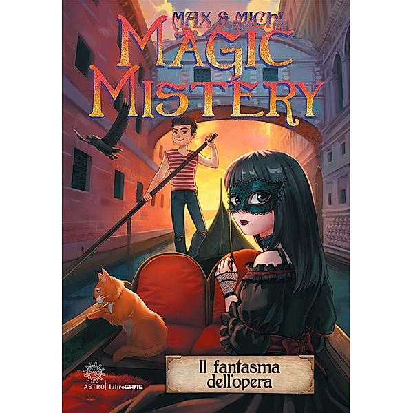 Magic mistery, Max Peronti, Michela Cavaliere