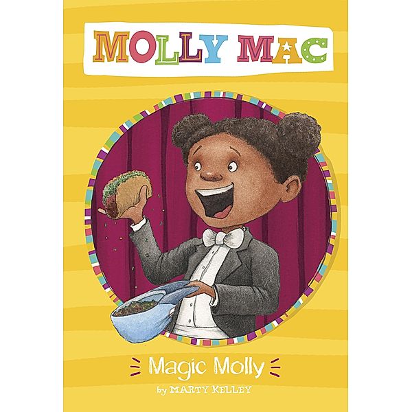 Magic Molly / Raintree Publishers, Marty Kelley