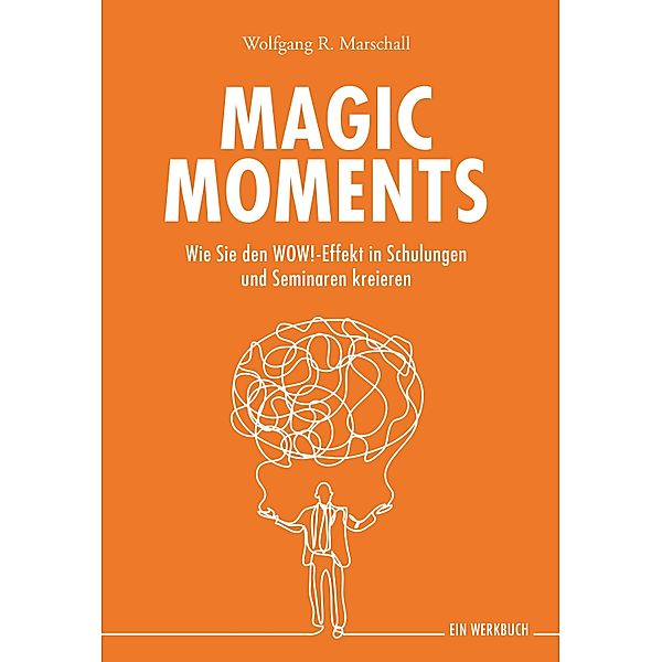 Magic Moments, Wolfgang R. Marschall