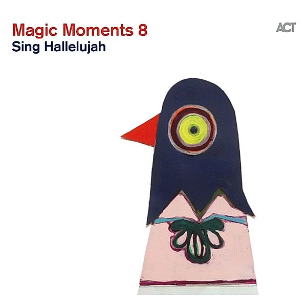Magic Moments 8-Sing Hallelujah, Various