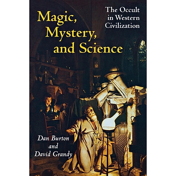 Magic, Mystery, and Science, Dan Burton, David Grandy