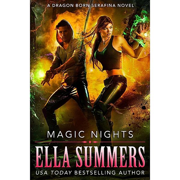 Magic Nights (Dragon Born Serafina, #3) / Dragon Born Serafina, Ella Summers