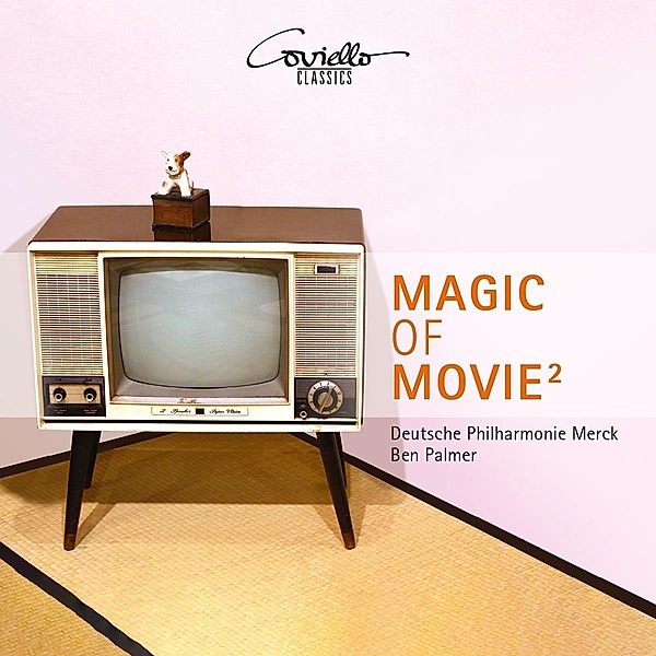 Magic Of Movie 2  (Live-Aufnahme), Williams, Zimmer, Giacchino, Menken