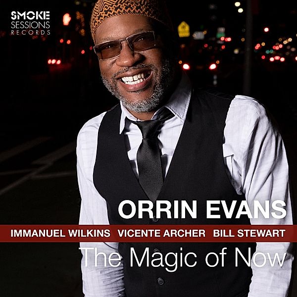 Magic Of Now, Orrin Evans